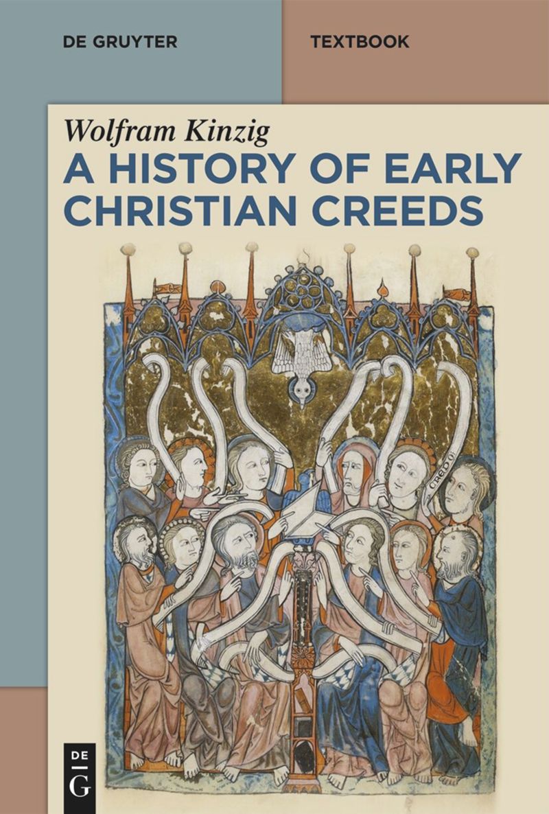 A History of Early Christian Creeds