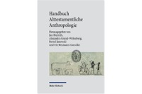 Handbuch Alttestamentliche Anthropologie